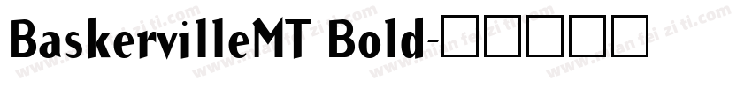 BaskervilleMT Bold字体转换